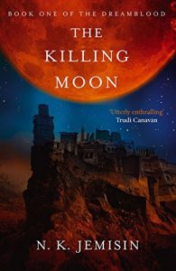 Download The Killing Moon: Dreamblood: Book 1 pdf, epub, ebook