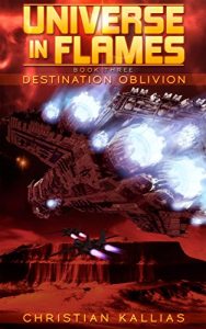 Download Destination Oblivion (Universe in Flames Book 3) pdf, epub, ebook