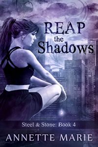 Download Reap the Shadows (Steel & Stone Book 4) pdf, epub, ebook