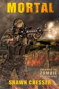 Download Mortal (Surviving the Zombie Apocalypse Book 6) pdf, epub, ebook