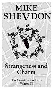 Download Strangeness and Charm (The Courts of the Feyre Book 3) pdf, epub, ebook