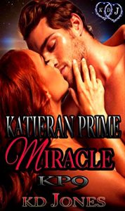 Download Katieran Prime Miracle (Katieran Prime Series Book 9) pdf, epub, ebook
