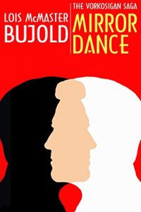 Download Mirror Dance (Vorkosigan Saga Book 9) pdf, epub, ebook