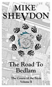 Download The Road to Bedlam (The Courts of the Feyre Book 2) pdf, epub, ebook
