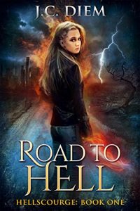 Download Road To Hell (Hellscourge Book 1) pdf, epub, ebook