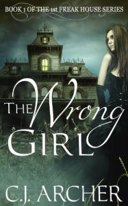 Download The Wrong Girl (The 1st Freak House Trilogy) pdf, epub, ebook