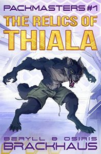 Download The Relics of Thiala (Packmasters Book 1) pdf, epub, ebook