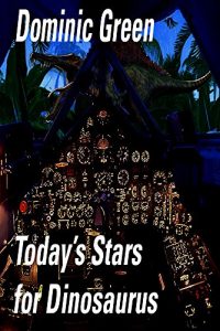 Download Today’s Stars for Dinosaurus (Ant and Cleo  Book 9) pdf, epub, ebook