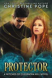 Download Protector (The Witches of Cleopatra Hill Book 5) pdf, epub, ebook