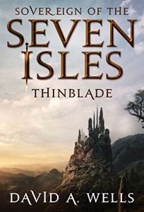 Download Thinblade (Sovereign of the Seven Isles Book 1) pdf, epub, ebook