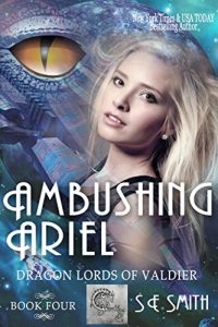 Download Ambushing Ariel: Science Fiction Romance (Dragon Lords of Valdier Book 4) pdf, epub, ebook