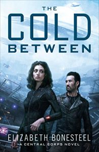 Download The Cold Between (A Central Corps Novel, Book 1) pdf, epub, ebook