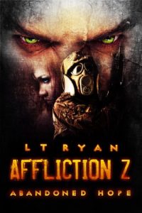 Download Affliction Z: Abandoned Hope (Post Apocalyptic Thriller) pdf, epub, ebook