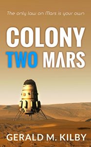 Download Colony Two Mars: A SciFi Thriller (Colony Mars Book 2) pdf, epub, ebook