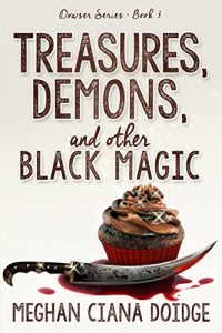 Download Treasures, Demons, and Other Black Magic (Dowser Series Book 3) pdf, epub, ebook
