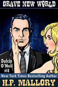 Download Grave New World, a Paranormal Mystery Romance: Paranormal Suspense Series (The Dulcie O’Neil Series Book 8) pdf, epub, ebook