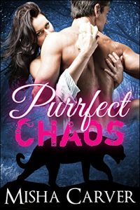 Download Purrfect Chaos: A Billionaire BBW Shifter Romance (Purrfect Mates Book 1) pdf, epub, ebook