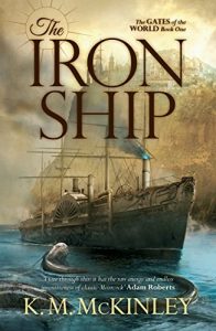 Download The Iron Ship (The Gates of the World Book 1) pdf, epub, ebook