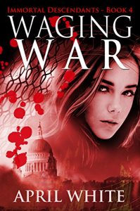 Download Waging War (The Immortal Descendants Book 4) pdf, epub, ebook