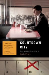 Download Countdown City: The Last Policeman Book II (Last Policeman Trilogy 2) pdf, epub, ebook