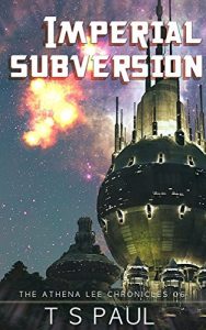 Download Imperial Subversion (Athena Lee Chronicles Book 6) pdf, epub, ebook