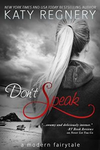 Download Don’t Speak (a modern fairytale) pdf, epub, ebook
