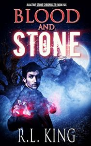 Download Blood and Stone (The Alastair Stone Chronicles Book 6) pdf, epub, ebook