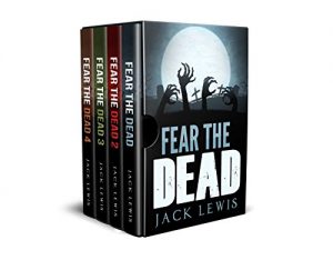 Download The Fear the Dead Series: Books 1-4: Fear the Dead Series BoxSet pdf, epub, ebook