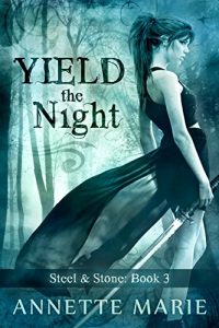 Download Yield the Night (Steel & Stone Book 3) pdf, epub, ebook