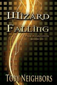 Download Wizard Falling (The Five Kingdoms Book 7) pdf, epub, ebook
