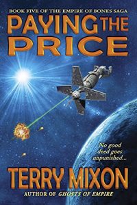 Download Paying the Price (Book 5 of The Empire of Bones Saga) pdf, epub, ebook