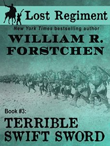 Download Terrible Swift Sword (The Lost Regiment Series Book 3) pdf, epub, ebook