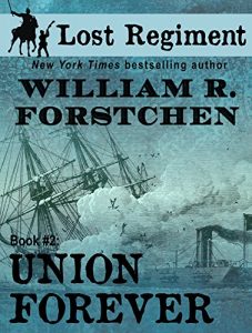 Download Union Forever (The Lost Regiment Book 2) pdf, epub, ebook