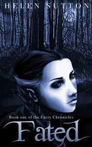 Download Fated: Book One of the Faery Chronicles pdf, epub, ebook