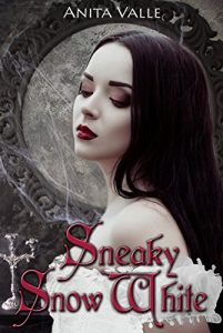 Download Sneaky Snow White (Dark Fairy Tale Queen Series Book 2) pdf, epub, ebook
