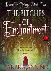 Download The Bitches of Enchantment: A dark princess fairy tale (The Everafter Trilogy Book 2) pdf, epub, ebook