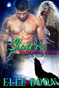 Download Slater’s Enchanting Mate, Iron Wolves MC 4 pdf, epub, ebook