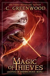 Download Magic of Thieves (Legends of Dimmingwood Book 1) pdf, epub, ebook