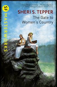 Download The Gate to Women’s Country (S.F. MASTERWORKS) pdf, epub, ebook