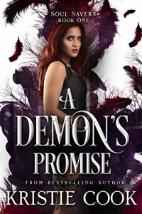 Download A Demon’s Promise (Soul Savers Book 1) pdf, epub, ebook
