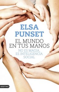Download El mundo en tus manos: No es magia, es inteligencia social (Spanish Edition) pdf, epub, ebook