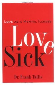 Download Love Sick: Love as a Mental Illness pdf, epub, ebook