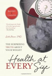 Download Health At Every Size: The Surprising Truth About Your Weight pdf, epub, ebook