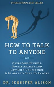 Download How To Talk To Anyone: Overcome shyness, social anxiety and low self-confidence & be able to chat to anyone! pdf, epub, ebook