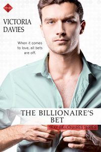 Download The Billionaire’s Bet (The Sexy Billionaires Series) pdf, epub, ebook