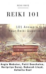 Download Reiki 101 – 101 Answers for Your Reiki Questions pdf, epub, ebook