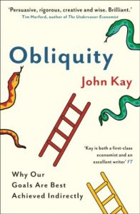 Download Obliquity: Why our goals are best achieved indirectly pdf, epub, ebook