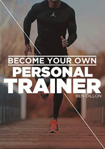 Download Become Your Own Personal Trainer pdf, epub, ebook