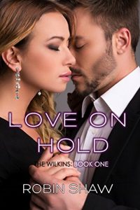 Download Love on Hold: The Wilkins (Book 1, Contemporary Romance) pdf, epub, ebook
