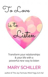 Download To Love Is To Listen: Transform your relationships & your life with a powerful new way to listen pdf, epub, ebook